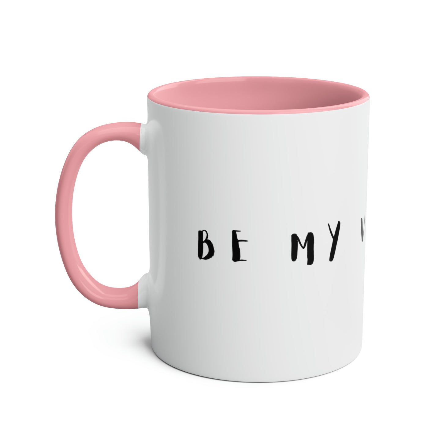 Be my Valentine Two Tone Coffee Mugs, 11oz